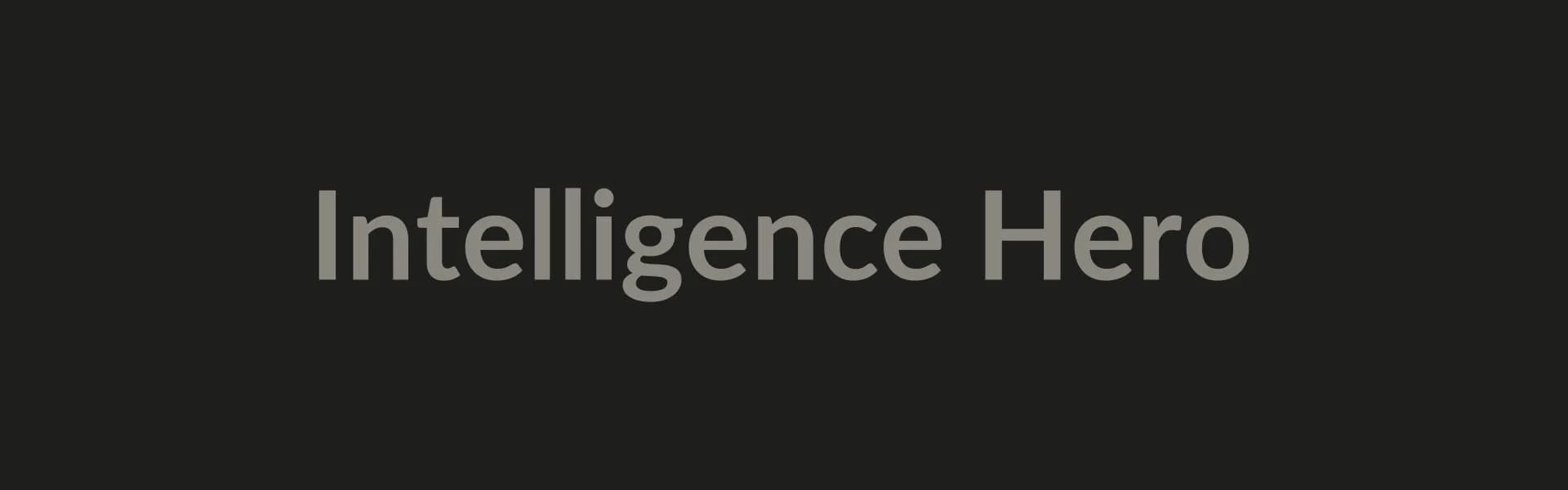 Intelligence